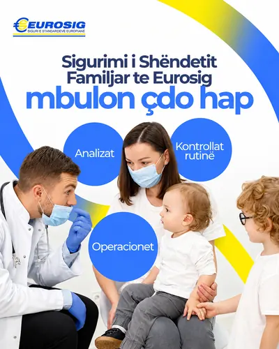 Eurosig: Sigurimi i Shëndetit Familjar mbulon çdo hap: analizat, kontrollat rutinë dhe operacionet. Një mjek flet me një nënë dhe dy fëmijët e saj.